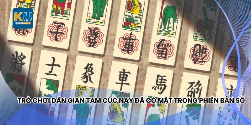 Trò chơi dân gian Tam Cúc nay đã có mặt trong phiên bản số