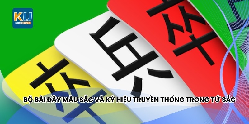 Bộ bài đầy màu sắc và ký hiệu truyền thống trong Tứ Sắc