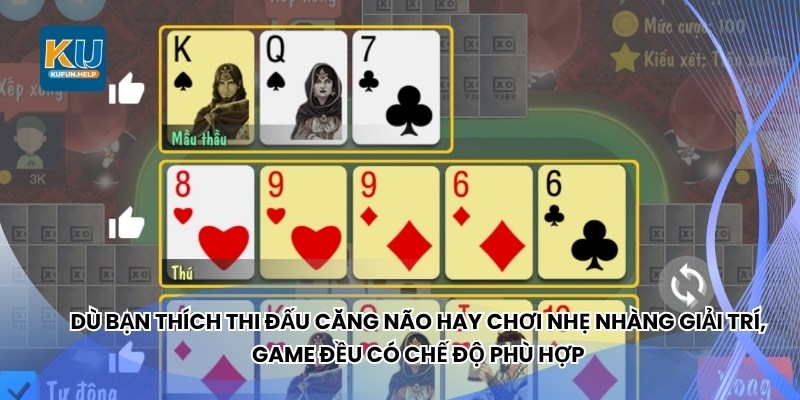 Thi đấu căng não, chơi nhẹ nhàng game đều có chế độ phù hợp
